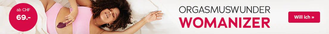 Werbebanner mit einer Frau, die auf dem Bett liegt und einen lilafarbenen Womanizer benutzt; links ein roter Kreis mit „ab CHF 69.-“ und rechts Text „Orgasmuswunder Womanizer“, Button „Will ich“.