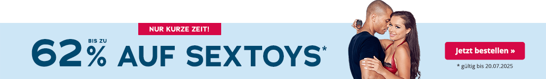 Das Bild zeigt eine Werbeanzeige mit hellblauem Hintergrund. Grossflächig steht „Bis zu 62% auf Sextoys" in der Farbe petrol. Darunter steht in kleiner Schrift "gültig bis 20.07.2025". Oberhalb befindet sich ein rotfarbener Button mit der weissen Aufschrift "Nur kurze Zeit". Im rechten Bereich ist eine Frau und ein Mann abgebildet, die sich im Armen halten und ihre Köpfe dicht aneinener anlehnen. Die Frau trägt ein rotes Dessous und der Mann ein dunkelblaues T-Shirt. Die Frau hält einen Penisring in der Hand.