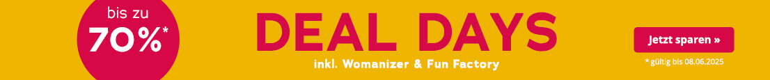 Werbemittel mit gelbem Hintergrund. In grossen roten Buchstaben steht "Deal Days", darunter in kleinerer weisser Schrift: "inkl. Womanizer & Fun Factory". Außerdem ist ein roter kreisrunder Störer mit der Aufschrift "bis zu 70%*" abgebildet. Am unteren Rand steht: "*nur online, gültig bis 08.06.2025".