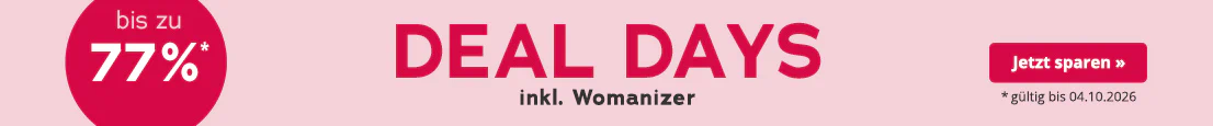 Werbemittel mit rosa Hintergrund. In grossen roten Buchstaben steht "Deal Days", darunter in kleinerer Schrift: "inkl. Womanizer". Ausserdem ist ein roter kreisrunder Störer mit der Aufschrift "bis zu 77%" abgebildet. Am unteren Rand steht: "*gültig bis 04.10.2026".