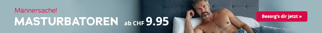 Oberkörperfreier Mann mit grauem Haar und Bart liegt entspannt im Bett. Text: "Männersache! Masturbatoren ab CHF 9.95".