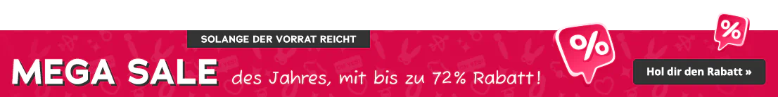 Roter Werbebanner mit Prozentzeichen, Button „Solange der Vorrat reicht“, Text in Schmuckschrift„Mega Sale des Jahres, mit bis zu 72 % Rabatt!“