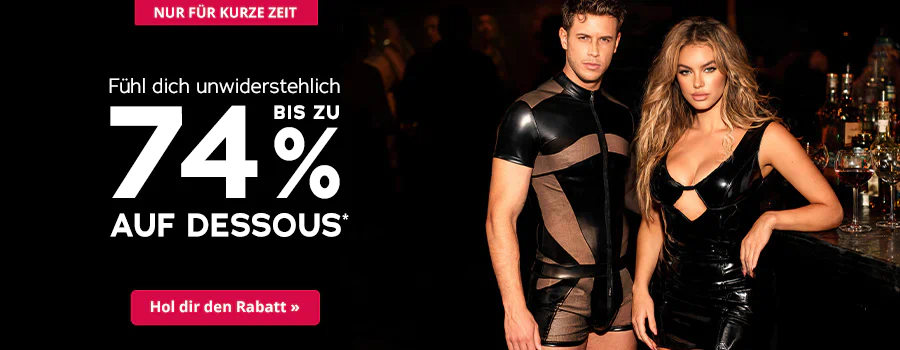 Zwei Models in schwarzer Dessous-Kleidung stehen eng nebeneinander vor dunklem Hintergrund: links ein Mann mit kurzem Haar und freiem Oberkörper, rechts eine Frau mit langen Haaren und Spitzen-Dessous. In der Mitte steht groß „74% AUF DESSOUS“, oben „NUR KURZE ZEIT“ und unten „Hol dir den Rabatt »“.