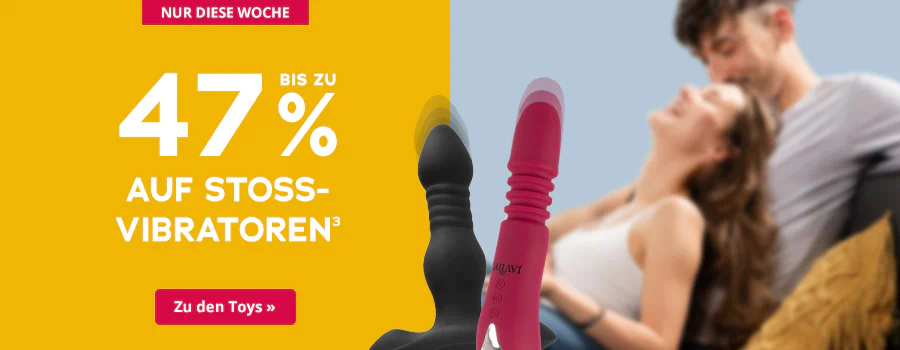 Das Bild zeigt eine Werbeanzeige mit einem gelben Hintergrund. Dort steht in weisser Schrift: „Nur diese Woche – bis zu 47% auf Stossvibratoren“. Darunter befindet sich ein rotfarbener Button mit der Aufschrift „Zu den Toys“. In der Mitte des Bildes sind drei Vibratoren abgebildet, zwei schwarze und ein roter. Alle drei zeigen grafisch angedeutete Auf- und Abbewegungen.