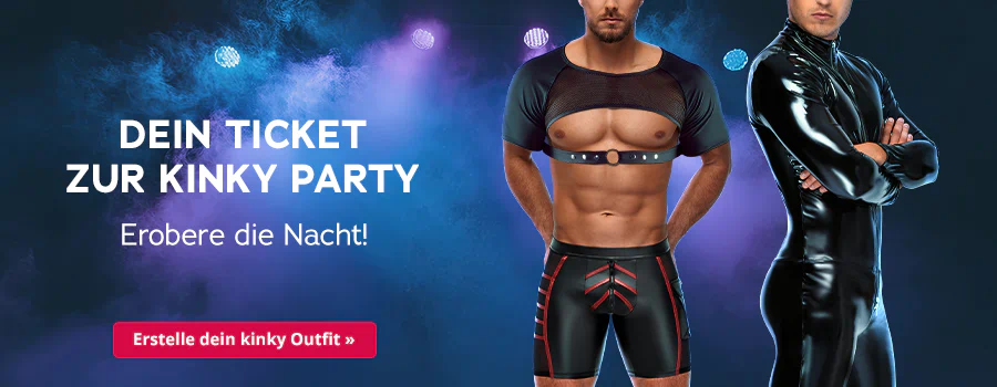 Das Bild zeigt eine Werbeanzeige mit einem dunklen Hintergrund mit Partyatmosphäre. Es sind zwei Männer abgebildet. Der eine Mann trägt eine schwarze Mattlook Hose mit roten Elementen und ein Crop-Top mit verstellbarem Unterbrust-Riemen. Der andere Mann trägt einen schwarzen Lack Overall. Grossflächig steht in weisser Schrift "Dein Ticket zur Kinky Party - Erobere die Nacht!" Unterhalb steht in einem rotfarbenen Button "Erstelle dein kinky Outfit".