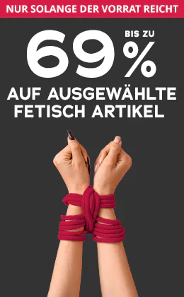 Hände mit rotem Bondageseil gefesselt vor schwarzem Hintergrund, Text: „Bis zu 69 % auf ausgewählte Fetisch Artikel“, oben Banner „Nur solange der Vorrat reicht“, unten Button „Jetzt sparen“.